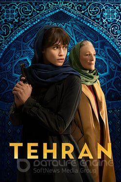 Тегеран (Сериал, 2020) смотреть онлайн на Лордфильм бесплатно в HD