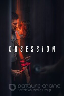 Одержимость (Сериал, 2023) смотреть онлайн на Лордфильм бесплатно в HD