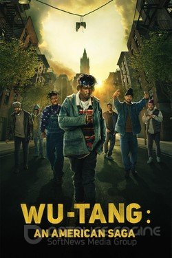 Wu-Tang: Американская сага (Сериал, 2019) смотреть онлайн на Лордфильм бесплатно в HD