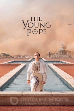 Молодой Папа (Сериал, 2016) смотреть онлайн на Лордфильм бесплатно в HD
