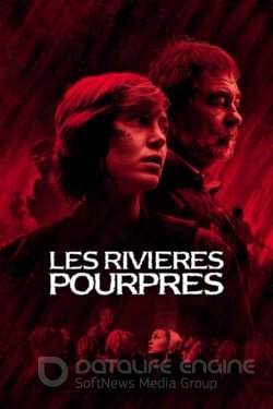 Багровые реки (Сериал, 2018) смотреть онлайн на Лордфильм бесплатно в HD