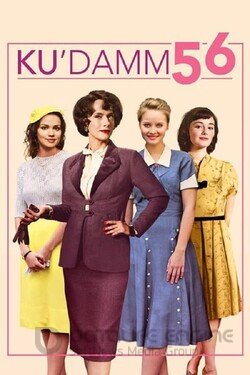 Ку'дамм 56 (Сериал, 2016) смотреть онлайн на Лордфильм бесплатно в HD