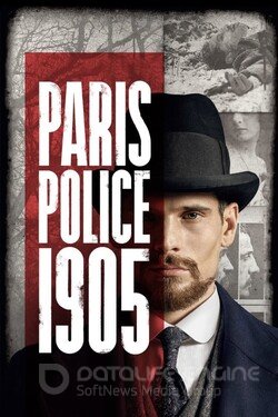 Парижская полиция 1900 (Сериал, 2021) смотреть онлайн на Лордфильм бесплатно в HD