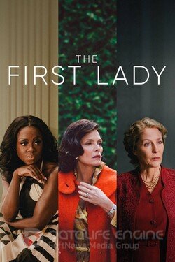 Первая леди (Сериал, 2022) смотреть онлайн на Лордфильм бесплатно в HD