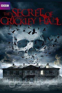 Тайна Крикли-холла (Сериал, 2012) смотреть онлайн на Лордфильм бесплатно в HD