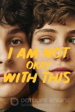 Мне это не нравится (Сериал, 2020) смотреть онлайн на Лордфильм бесплатно в HD