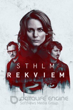 Стокгольмский реквием (Сериал, 2018) смотреть онлайн на Лордфильм бесплатно в HD