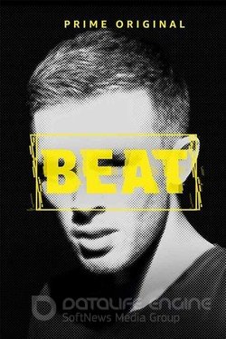 Бит (Сериал, 2018) смотреть онлайн на Лордфильм бесплатно в HD