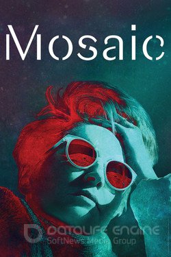 Мозаика (Сериал, 2018) смотреть онлайн на Лордфильм бесплатно в HD