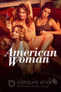 Американка (Сериал, 2018) смотреть онлайн на Лордфильм бесплатно в HD