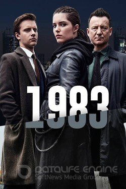 1983 (Сериал, 2018) смотреть онлайн на Лордфильм бесплатно в HD