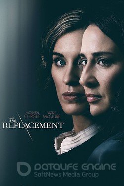 Подмена (Сериал, 2017) смотреть онлайн на Лордфильм бесплатно в HD