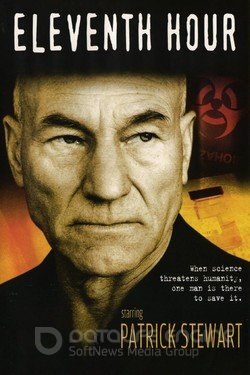 Одиннадцатый час (Сериал, 2006) смотреть онлайн на Лордфильм бесплатно в HD