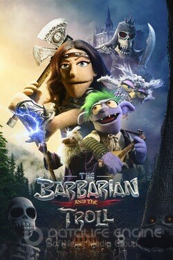 Варварка и тролль (Сериал, 2021) смотреть онлайн на Лордфильм бесплатно в HD