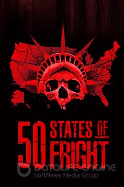 50 штатов страха (Сериал, 2020) смотреть онлайн на Лордфильм бесплатно в HD