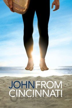 Джон из Цинциннати (Сериал, 2007) смотреть онлайн на Лордфильм бесплатно в HD