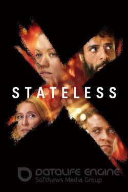 Без гражданства (Сериал, 2020) смотреть онлайн на Лордфильм бесплатно в HD