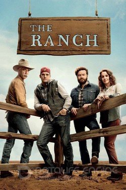 Ранчо (Сериал, 2016) смотреть онлайн на Лордфильм бесплатно в HD