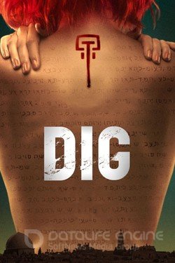 Раскопки  (Сериал, 2015) смотреть онлайн на Лордфильм бесплатно в HD