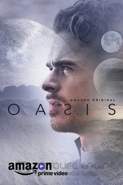 Оазис (Сериал, 2017) смотреть онлайн на Лордфильм бесплатно в HD