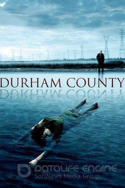 Добро пожаловать в Дарем (Сериал, 2007) смотреть онлайн на Лордфильм бесплатно в HD