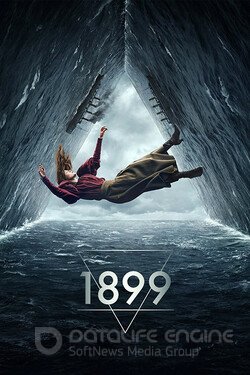 1899 (Сериал, 2022) смотреть онлайн на Лордфильм бесплатно в HD