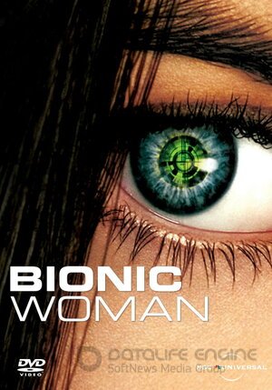 Бионическая женщина (Сериал, 2007) смотреть онлайн на Лордфильм бесплатно в HD