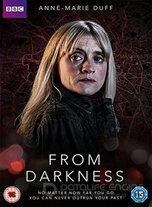 Из темноты (Сериал, 2015) смотреть онлайн на Лордфильм бесплатно в HD