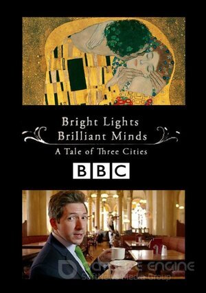 Яркие огни, блестящие умы. Повесть о трёх городах (Сериал, 2014) смотреть онлайн на Лордфильм бесплатно в HD