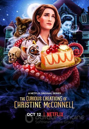The Curious Creations of Christine McConnell (Сериал, 2018) смотреть онлайн на Лордфильм бесплатно в HD