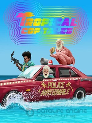 Байки копов из тропиков (Сериал, 2018) смотреть онлайн на Лордфильм бесплатно в HD