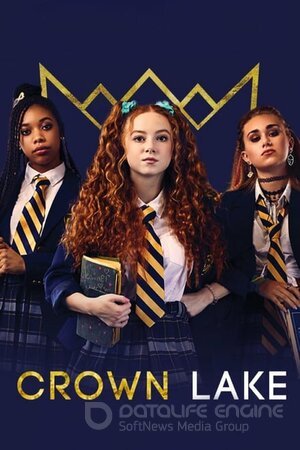 Краун Лейк (Сериал, 2019) смотреть онлайн на Лордфильм бесплатно в HD