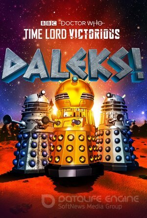 Далеки! (Сериал, 2020) смотреть онлайн на Лордфильм бесплатно в HD