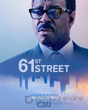 61-я улица (Сериал, 2022) смотреть онлайн на Лордфильм бесплатно в HD