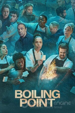 Точка кипения (Сериал, 2023) смотреть онлайн на Лордфильм бесплатно в HD