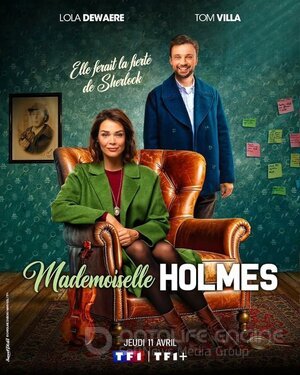Мадмуазель Холмс (Сериал, 2024) смотреть онлайн на Лордфильм бесплатно в HD