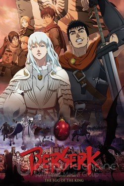 Берсерк. Золотой век: Фильм I. Бехерит Властителя (Аниме, 2012) смотреть онлайн на Лордфильм бесплатно в HD