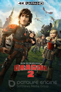 Как приручить дракона 2 (Мультфильм, 2014) смотреть онлайн на Лордфильм бесплатно в HD